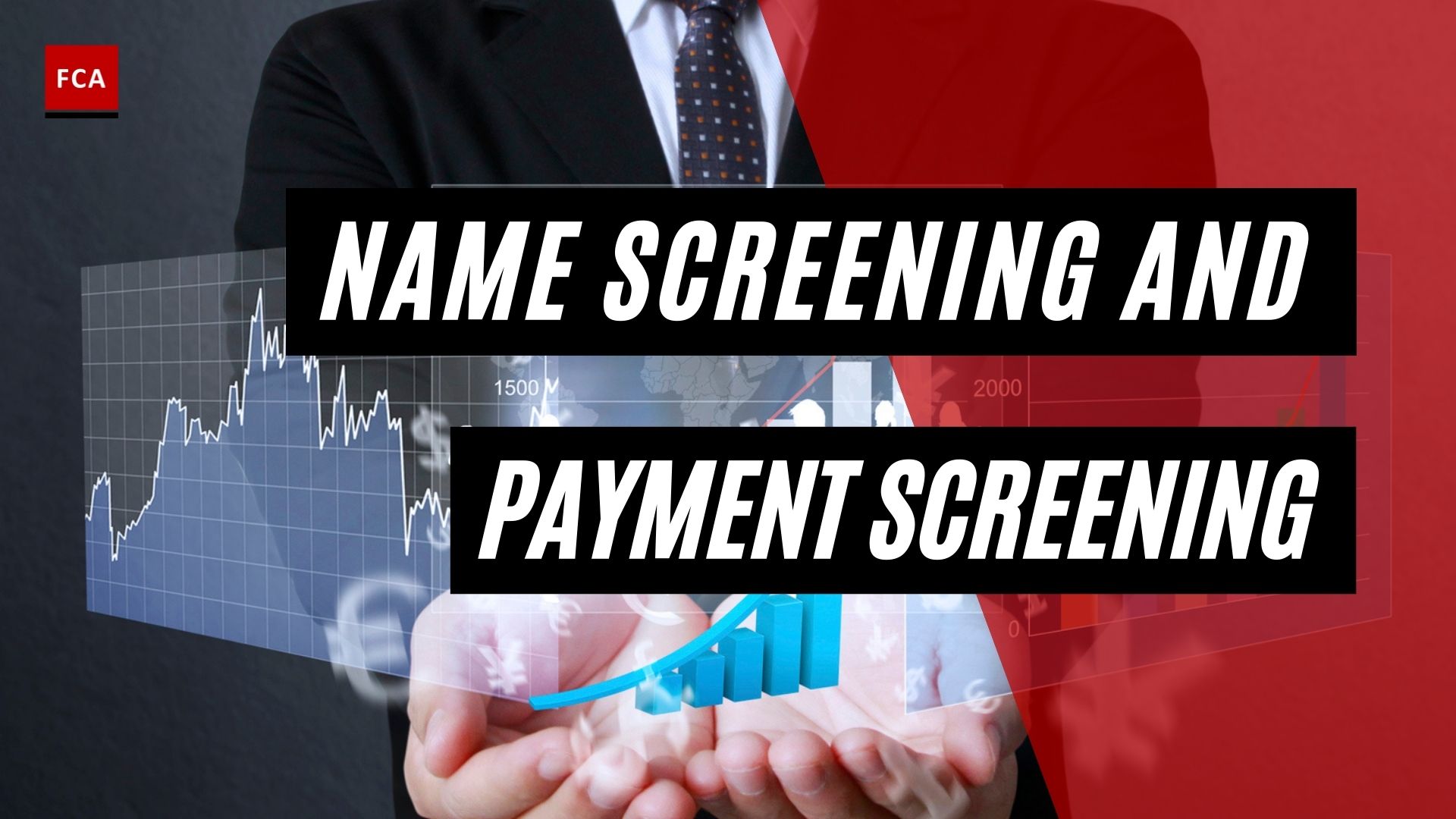 Sanctions and Customer Name Screening