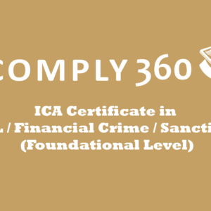 ICA Certificate in AML / Financial Crime / Sanctions (Foundational Level)