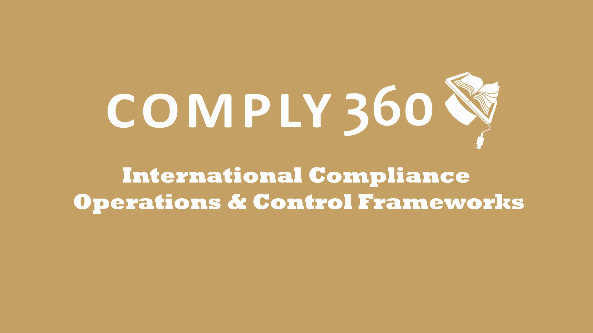 International Compliance Operations & Control Framework
