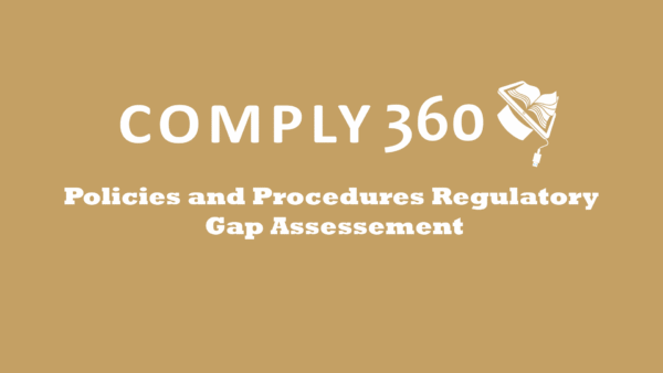 Policies and Procedures Regulatory Gap Assessement