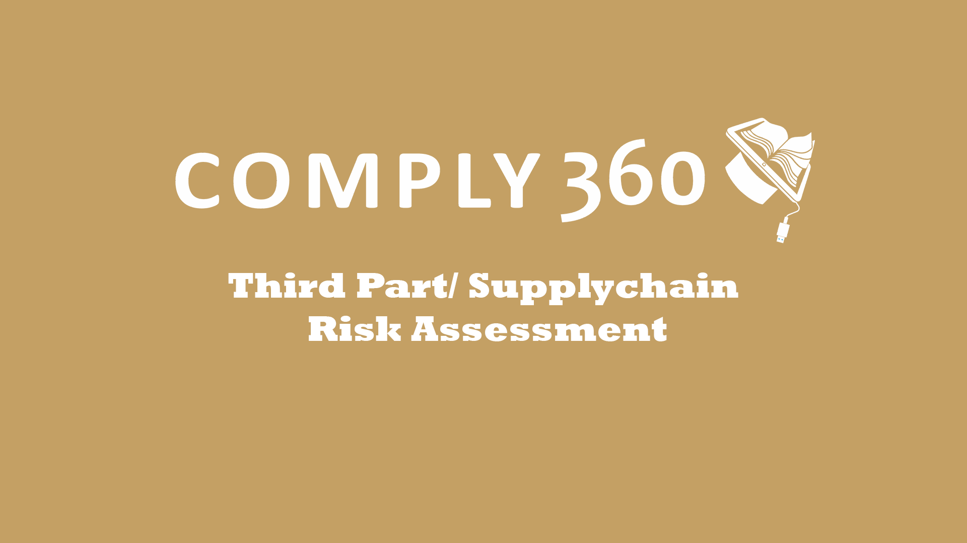 Third Part/ Supplychain Risk Assessment