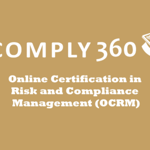 Online Certification in Risk and Compliance Management (OCRM)