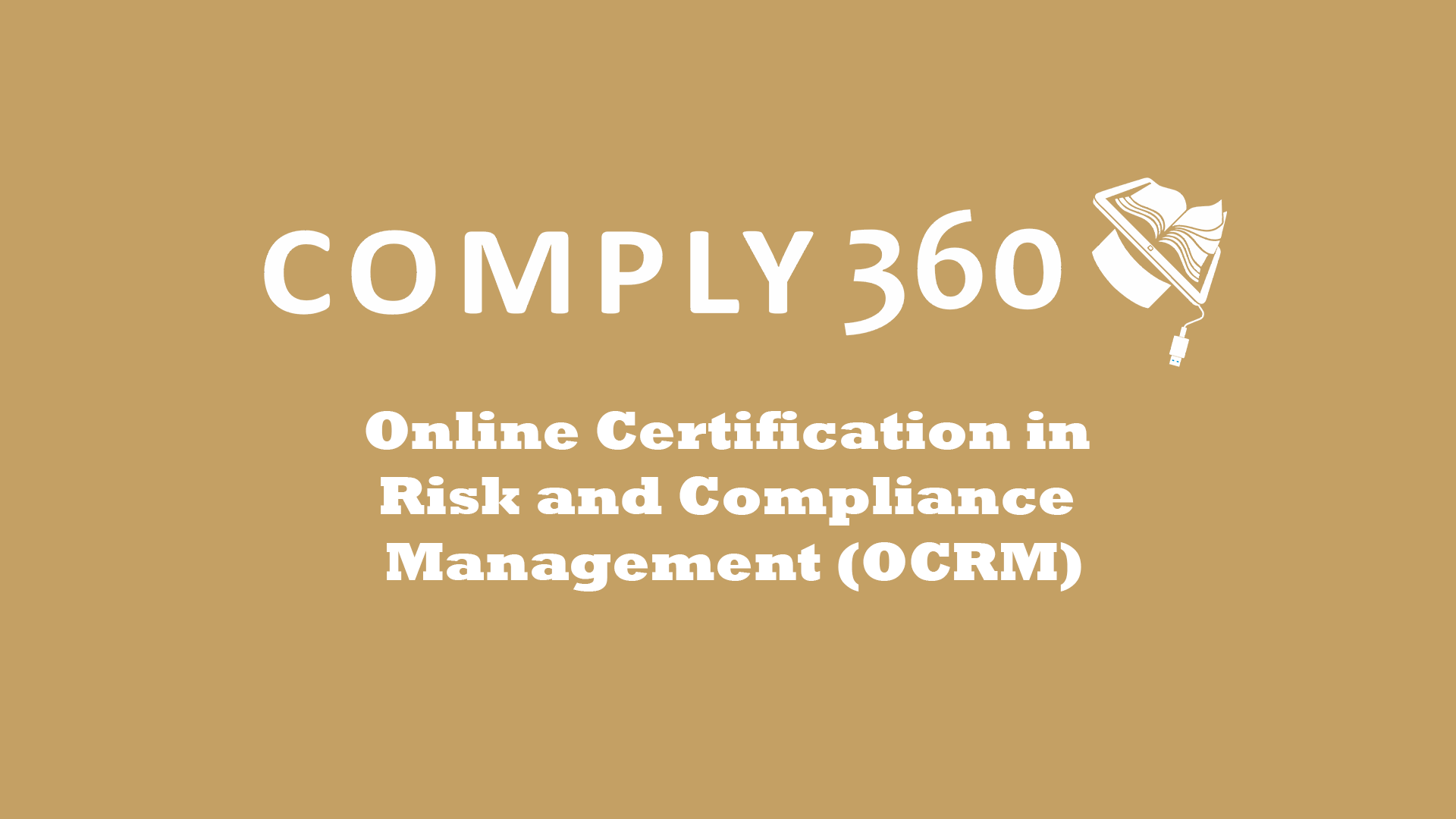 Online Certification in Risk and Compliance Management (OCRM)
